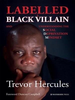 cover image of Labelled a Black Villain